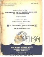 Proceedings of the CONFERENCE ON THE SUMMER MONSOON OF SOUTHEAST ASIA     PDF电子版封面     