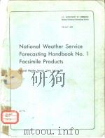 Nationl Weather Service Forecasting Handbook No.1 Facsimile Products     PDF电子版封面     