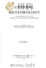 GENERAL METEOROLOGY PUBLISHED FORMERLY UNDER THE TITLE SYNOPTIC AND AERONAUTICAL METEOROLOGY（ PDF版）