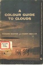 A COLOUR GUIDE TO CLOUDS     PDF电子版封面     