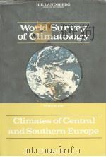 Climates of Central and Southern Europe     PDF电子版封面  0444407340   