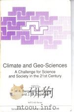 Climate and Geo-Sciences  A Challenge for Science and Society in the 21st Century     PDF电子版封面  0792304047   