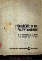 TURBULENCE IN THE FREE ATMOSPHERE     PDF电子版封面  0306108577   