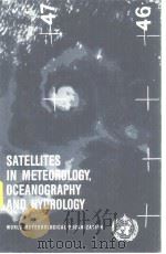 SATELLITES IN EMTEOROLOGY，OCEANOGRAPHY AND HYDROLOGY AND HYDROLOGY     PDF电子版封面     