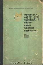 LECTURES ON NUMERICAL SHORTRANGE WEATHER PREDICTION（ PDF版）