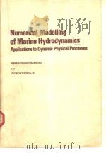 Numerical Modelling of Marine Hydrodynamics  Applications to Dynamic Physical Processes     PDF电子版封面  0444418490   
