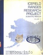 ICEFIELDRANGES RESEARCH PROJECT SCIENTIFIC RESULTS  Volume 2     PDF电子版封面     