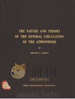 THE NATURE AND THEORY OF THE GENERAL CIRCULATION OF THE ATMOSPHERE（ PDF版）
