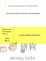 WEATHER MODIFICATION PROGRAMME  CLOUD SEEDING REAGENTS（ PDF版）