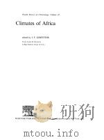World Survey of Climatology Volume 10 CLIMATES OF AFRICA     PDF电子版封面  0444408932   