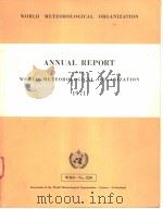 ANNUAL REPORT OF THE WORLD METEOROLOGICAL ORGANIZATION  1971     PDF电子版封面     