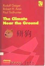 Rudolf Geiger Robert H.Aron Paul Todhunter The Climate Near the Ground Fifth Edition（ PDF版）