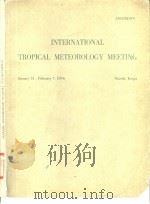 INTERNATIONAL TROPICAL METEOROLOGY MEETING     PDF电子版封面     