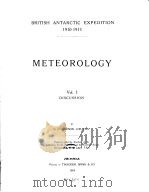 BRITISH ANTARCTIC EXPEDITION  1910-1913  METEOROLOGY  Vol.Ⅰ（ PDF版）