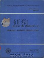 MANUAL FOR ESTIMATION OF PROBABLE MAXIMUM PRECIPITATION     PDF电子版封面     