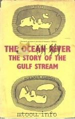 THE OCEAN RIVER by HENRY CHAPIN AND F.G.WALTON SMITH（ PDF版）