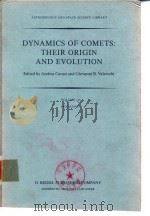 DYNAMICS OF COMETS:THEIR ORIGIN AND EVOLUTION     PDF电子版封面    Andrea Carusi and Giovanni B.V 