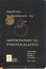 ASTRONOMICAL PHOTOGRAPHY     PDF电子版封面    R.M.West  J.L.Heudier 