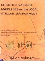 EFFECTS of VARIABLE MASS LOSS on the LOCAL STELLAR ENVIRONMENT（ PDF版）
