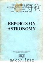 REPORTS ON ASTRONOMY(VOL.XXA REPORTS 1988)（ PDF版）