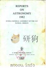 REPORTS ON ASTRONOMY (1982)     PDF电子版封面    PATRICK A.WAYMAN 