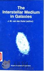 The Interstellar Medium in Galaxies     PDF电子版封面  0792346769  J.M.VAN DER HULST 