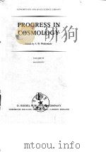 PROGRESS IN COSMOLOGY     PDF电子版封面  902771441X  A.W.Wolfendale 