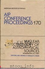 NCLEAR SPECTROSCOPY OF ASTROPHYSICAL SOURCES     PDF电子版封面  0883183706  NEIL GEHRELS  GERALD H.SHARE 