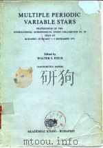 MULTIPLE PERIODIC VARIABLE STARS     PDF电子版封面    WALTER S.FITCH 