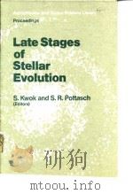 Late Stages of Stellar Evolution     PDF电子版封面    S.Kwok and S.R.Pottasch 