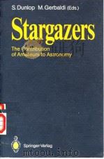 Stargzers     PDF电子版封面  0387502300  S.Dunlop  M.Gerbaldi(Eds.) 