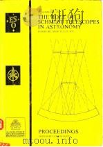 THE ROLE OF SCHMIDT TELESCOPES IN ASTRONOMY     PDF电子版封面     