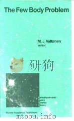 The Few Body Problem     PDF电子版封面  9027726809  M.J.Valtonen 