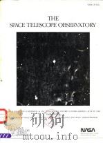 THE SPACE TELESCOPE OBSERVATORY     PDF电子版封面    Donald N.B.Hall  Space Telesco 