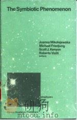 THE SYMBIOTIC PHENOMENON     PDF电子版封面    JOANNA MIKOLAJEWSKA   MICHAEL 