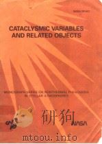 CATACLYSMIC VARIABLES AND RELATED OBJECTS     PDF电子版封面     
