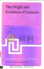 The Origin and Evolution of Galaxies     PDF电子版封面  9027715076  B.J.T.JONES and J.E.JONES 