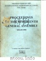 PROCEEDINGS OF THE NINETEENTH GENERAL ASSEMBLY     PDF电子版封面  9027723214   