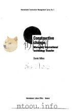 Constructive Change:Managing intemational technology transfer     PDF电子版封面  7120025775  Derek Miles 