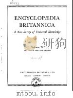 ENCYCLOPAEDIA BRITANNICA Volume 22 TEXTILES to VASCULAR SYSTEM     PDF电子版封面     