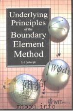 Underlying Principles of the Boundary Element Method     PDF电子版封面  1853128392   