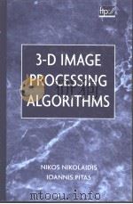 3-D IMAGE PROCESSING ALGORITHMS     PDF电子版封面     