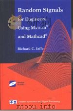 Random Signals for Engineers Using MATLAB and Mathcad     PDF电子版封面  0387989560   