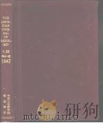 THE AMERICAN JOURNAL OF SOCIOLOGY V.52 No4-6 1947     PDF电子版封面    中国社会科学院社会学所 