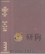 THE AMERICAN JOURNAL OF SOCIOLOGY VOL.43 No4 1938     PDF电子版封面    中国社会科学院社会学所 