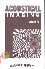 ACOUSTICAL IMAGING  VOLUME 24（ PDF版）