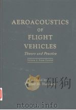 AEROACOUSTICS OF FLIGHT VEHICLES  Theory and Practice Volume2:Noise Control（ PDF版）
