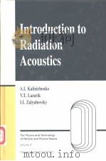Introduction to Radiation Acoustics     PDF电子版封面  9057026155   