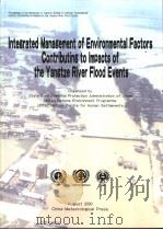 Integrated Management of Environmental Factors Contributing to Impacts of the Yangtze River Flood Ev（ PDF版）