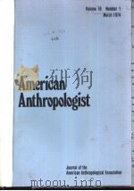 AMERICANANTHRO-POLOGIST VOL·76 NO1-4 1974     PDF电子版封面     